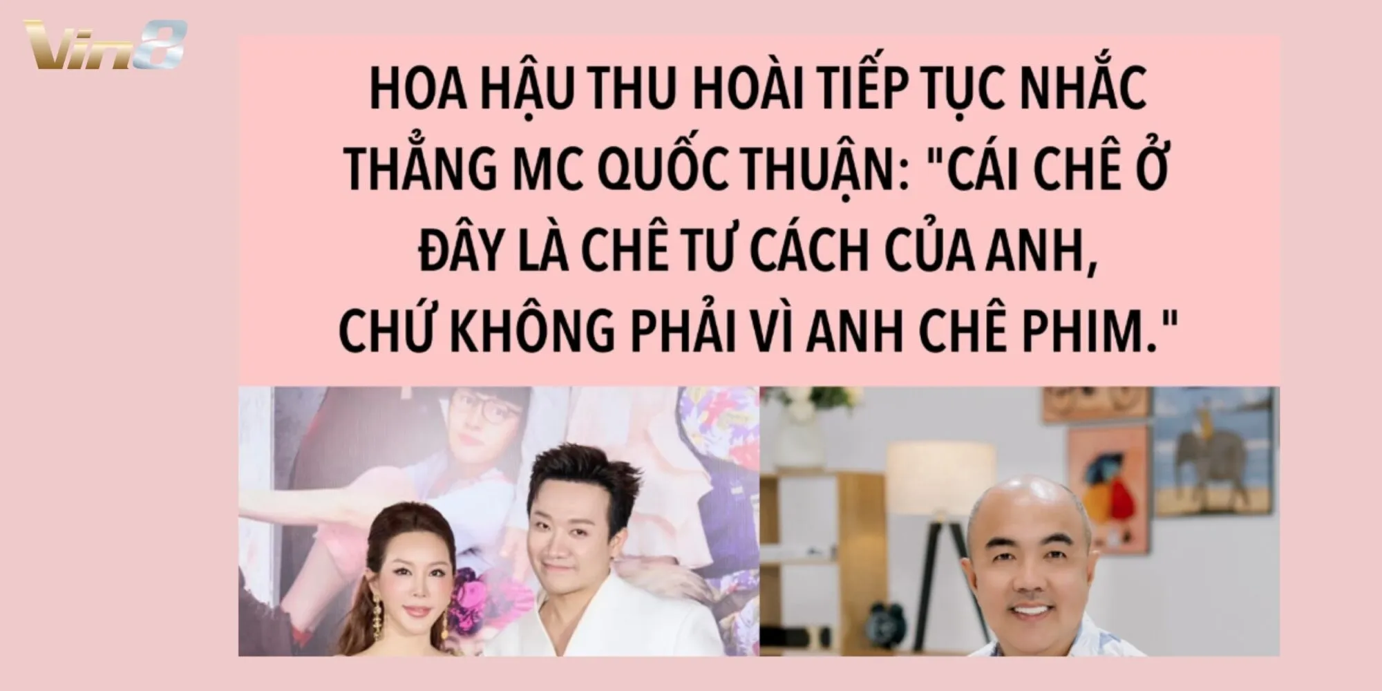 Hoa hậu Thu Hoài phản hồi quan điểm cho rằng Quốc Thuận đang công kích cá nhân Hoa hậu Thu Hoài phản hồi quan điểm cho rằng Quốc Thuận đang công kích cá nhân