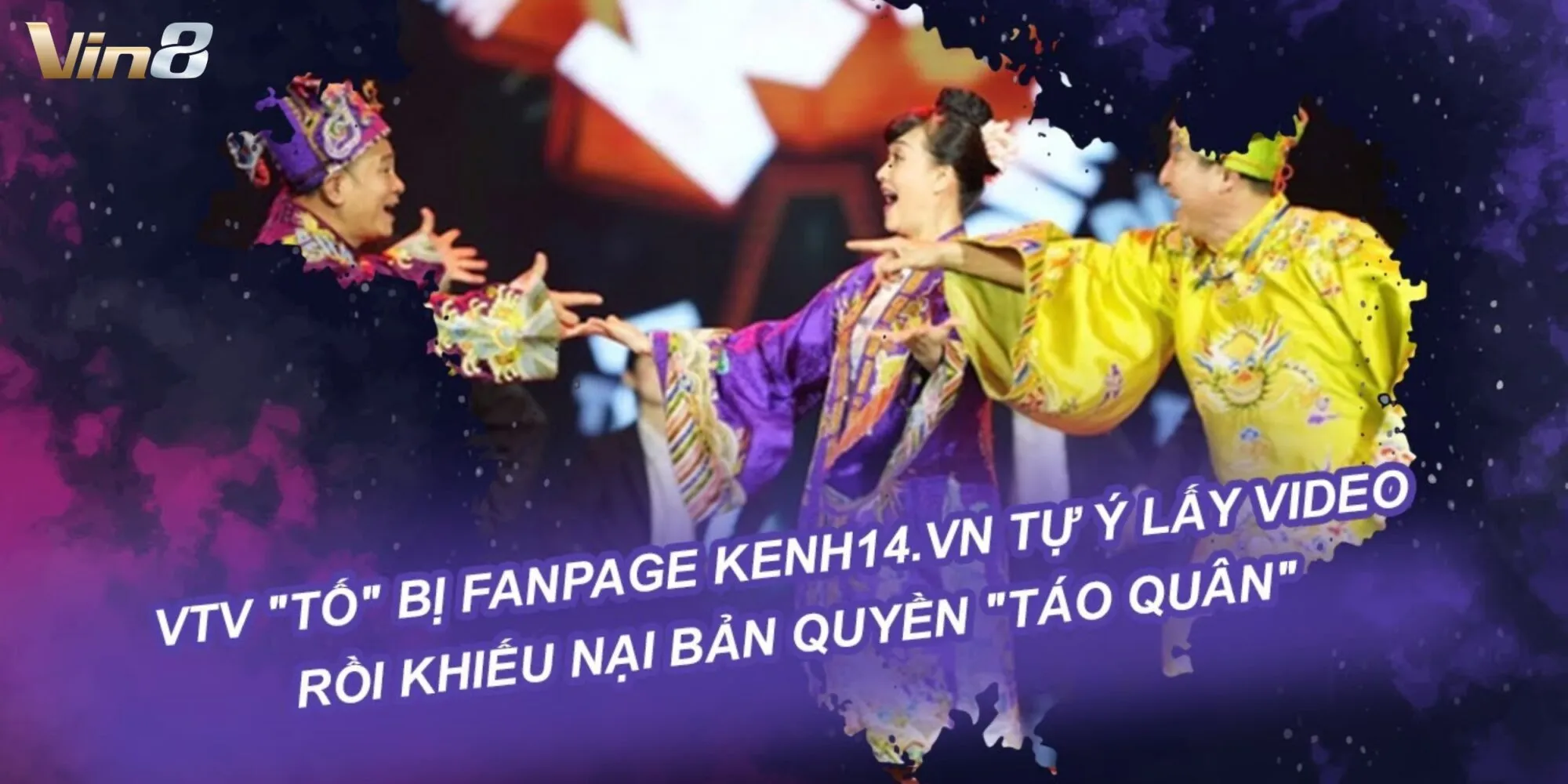 Tìm hiểu sự việc VTV "tố" bị Fanpage Kenh14.vn tự ý lấy video Tìm hiểu sự việc VTV "tố" bị Fanpage Kenh14.vn tự ý lấy video