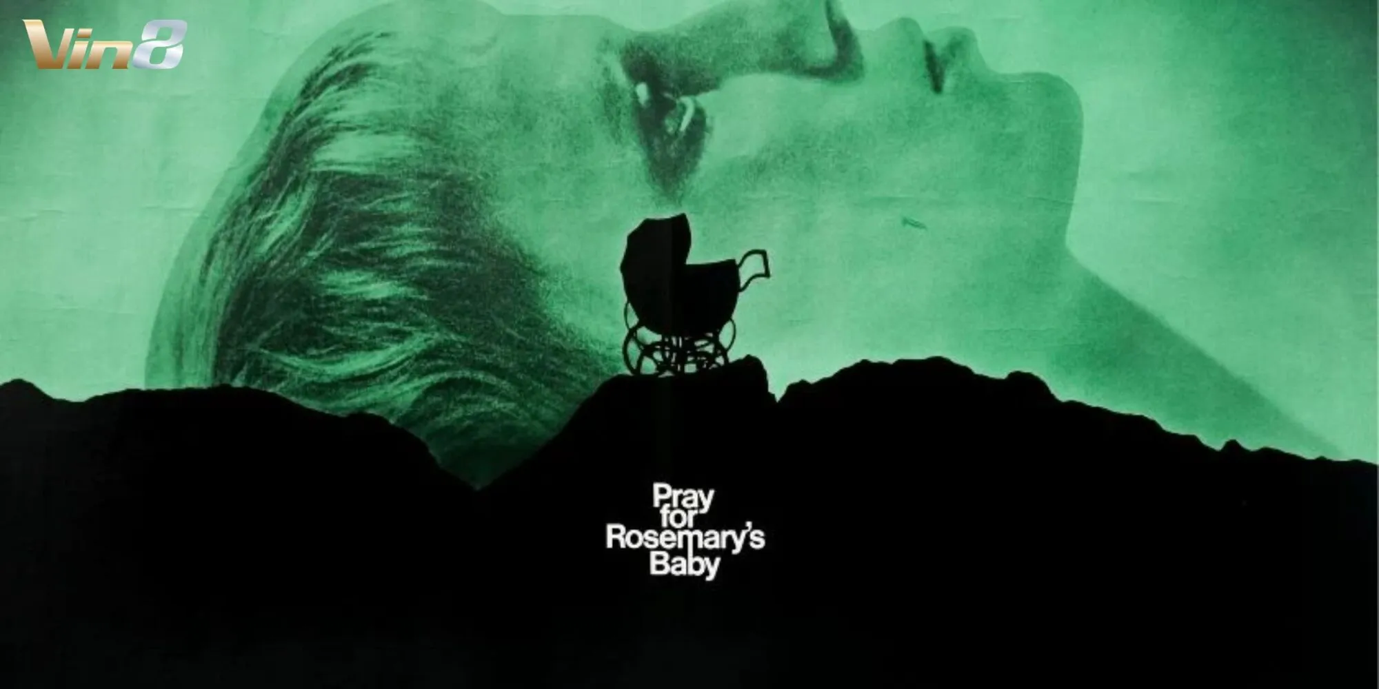 Rosemary's Baby - Người phụ nữ nghi ngờ con mình là một phần trong âm mưu quái ác Rosemary's Baby - Người phụ nữ nghi ngờ con mình là một phần trong âm mưu quái ác